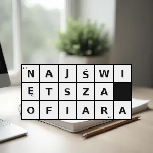 Hasło krzyżówkowe msza święta - najświętsza ofiara – rozwiązanie, synonimy, podpowiedzi i definicje krzyżówkowe